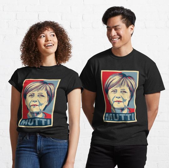 Discover Mutti Merkel Hope Classic T-Shirt