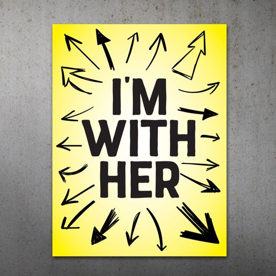 Discover I'm With Her PRINTABLE Protest Poster