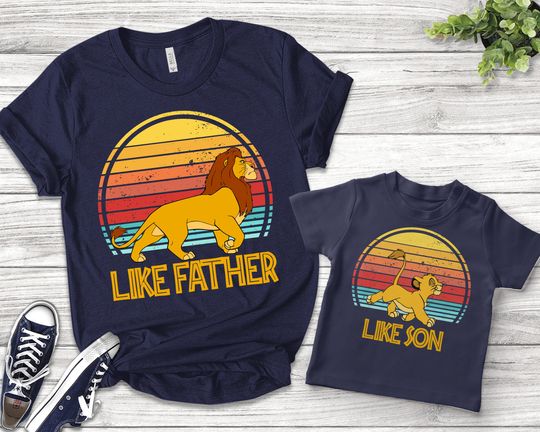 Discover Lion King Shirt/Like Father Like Son Shirt/Father Son Matching Shirt