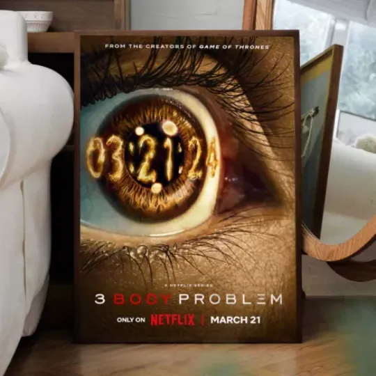 Discover 3 Body Problem 2024 Movie Poster