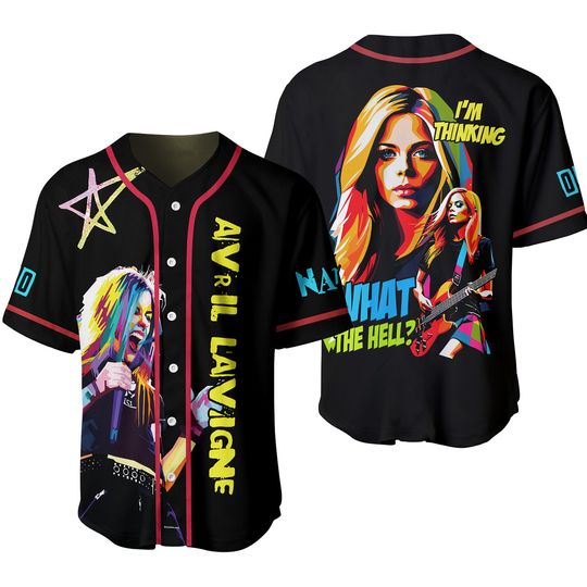 Discover Custom Avril Lavigne I’m Thinking What The Hell Baseball Jersey
