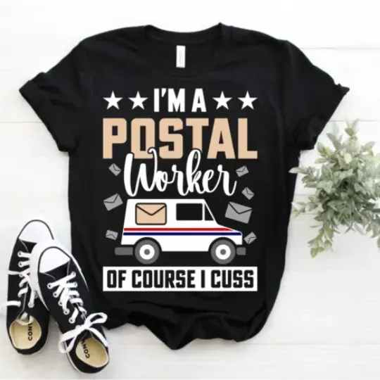 Discover I'm A Postal Worker Ofcourse I Cuss Funny Mailman US Postman T-Shirt
