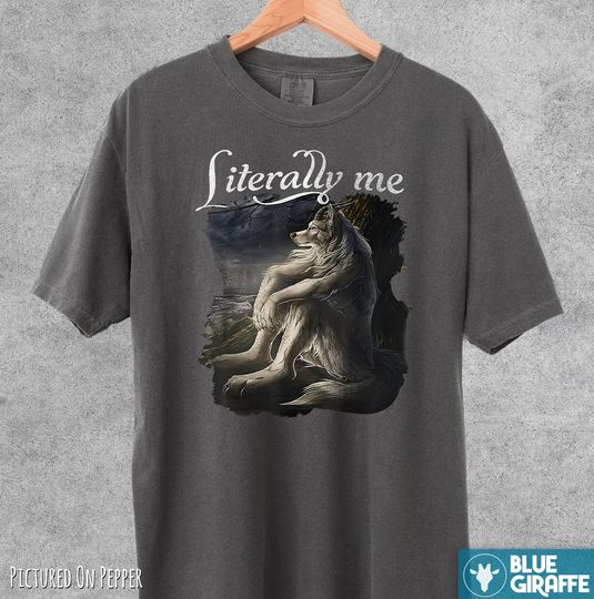 Discover Funny Wolf Shirt, Literally Me Vintage T Shirt, Meme Shirts