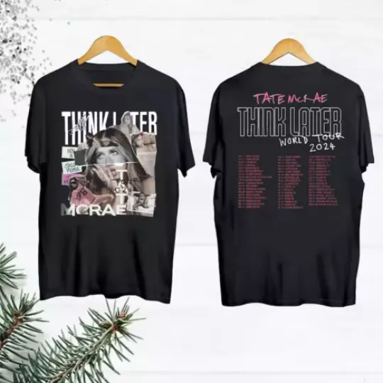 Discover Graphic Tate McRae T-Shirt, Tate McRae The Think Later World Tour 2024 Tour T-Shirt