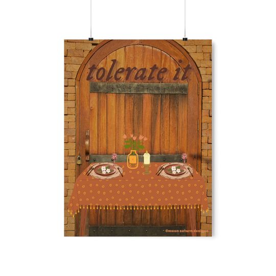 Discover Tolerate It Poster