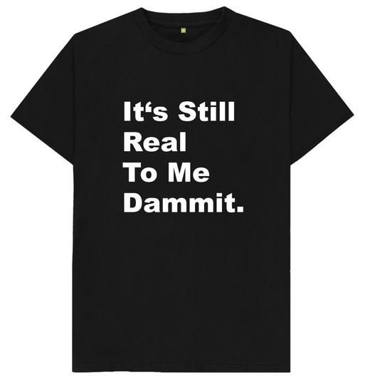 Discover It's Still Real To Me Dammit Wrestling Mens Womens