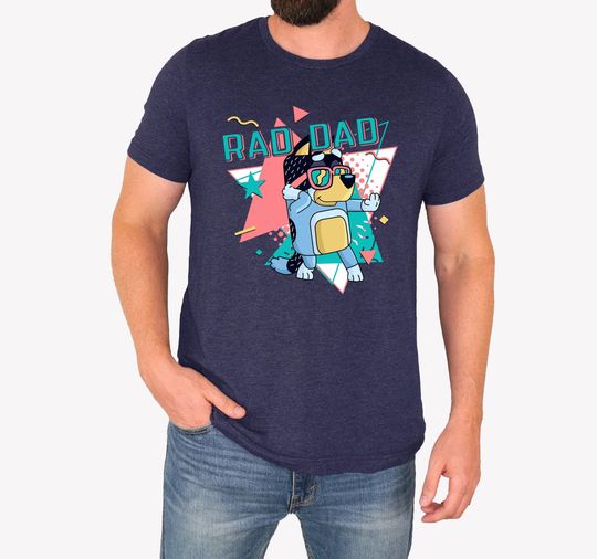 Discover Rad Dad Shirt, BlueyDad Dad Shirt, Cool Dad Club Shirt, Father's Day Gift, Bandit Rad Dad Club T-shirt, Dad Birthday Gift