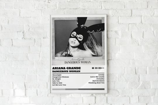 Discover Ariana Dangerous Woman Poster