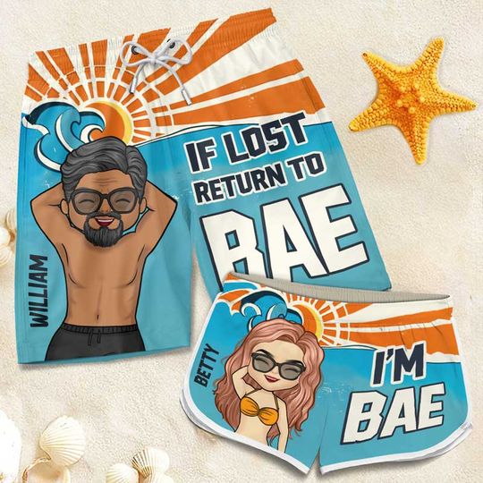 Discover If I'm Lost Return To My Bae Custom Hawaii Tropical Couple Matching Beach Shorts
