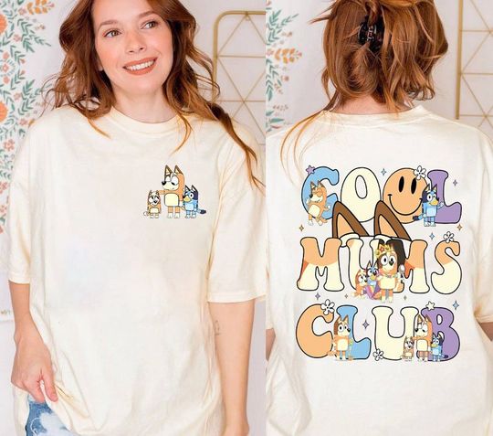 Discover BlueyDad Cool Mom Club Shirt, Chilli Heeler Shirt
