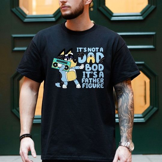 Discover It's Not A Dad Bod It's A Father Figure Shirt