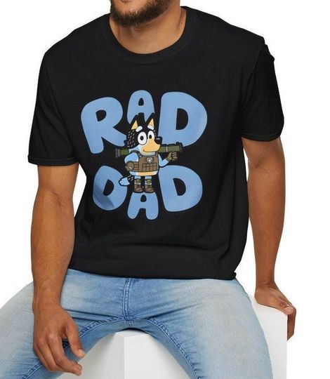 Discover BlueyDad Dad Shirt - BlueyDad Rad Dad