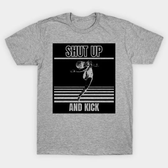 Discover shut up and kick - Harrison Butker - T-Shirt