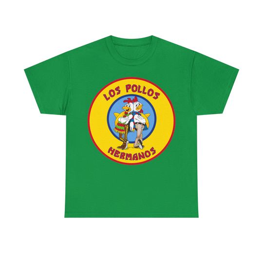 Discover Los Pollos Hermanos, breaking bad, Gus Fring, Saul Goodman T-Shirt