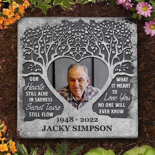 Discover Our Hearts Still Ache In Sadness And Secret Tears Still Flow Custom Pic Memorial Stone