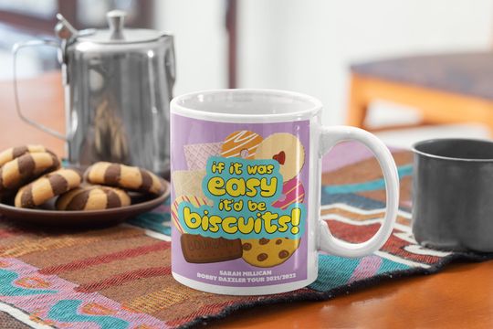 Discover If It Was Easy It'd Be Biscuits Mug -  Sarah Millican Bobby Dazzler Tour Merchandise