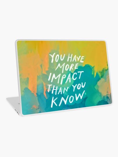 Discover You have more impact than you know - neon abstract colorful art and motivational quote by Morgan Harper Nichols | Laptop Skin
