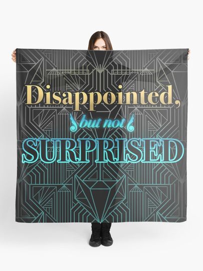 Discover Disappointed, But Not Surprised | Scarf