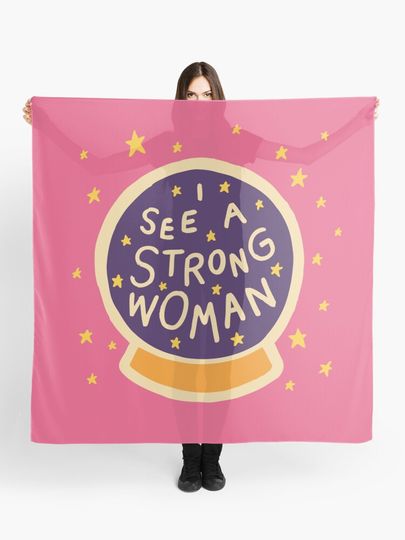 Discover I see a strong woman | Scarf