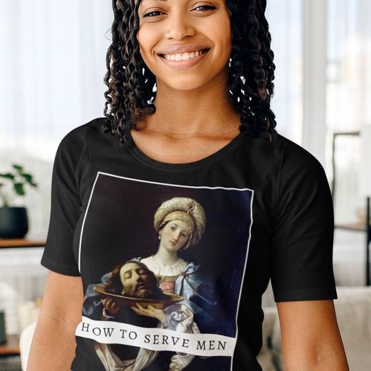 Discover How To Serve Men Unisex Feminist t-shirt, Funny Feminist Tee