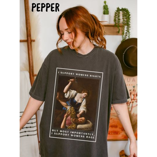 Discover Womens Rights T-Shirt, Womens Rage, Unhinged Feminist