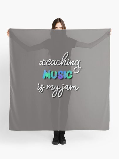 Discover Teaching music is my jam tshirt | Scarf