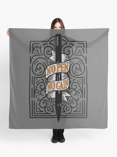 Discover No Pen No Gain | Scarf