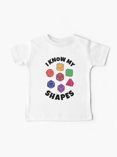Discover D&D Kids or Baby I Know My Shapes with Polyhedral Dice | Baby T-Shirt