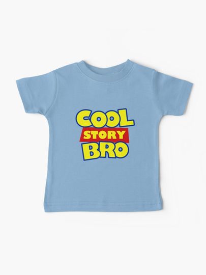 Discover Cool Story Bro T-Shirt | Baby T-Shirt