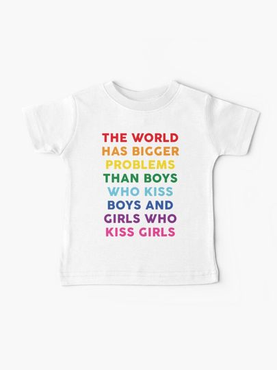 Discover The World Has Bigger Problems  | Baby T-Shirt
