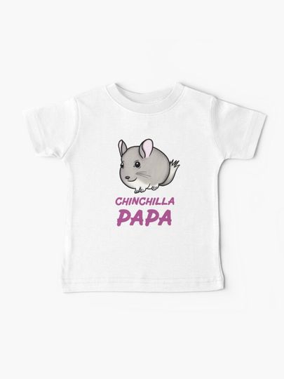 Discover Chinchilla Papa for Chinchilla Lovers, Purple | Baby T-Shirt