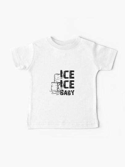 Discover ICE ICE BABY | Baby T-Shirt