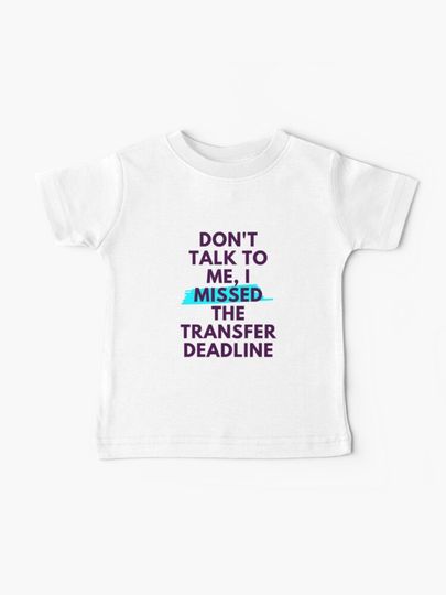 Discover Don&apos;t talk to me, I missed the transfer deadline fpl manager saying purple text design | Baby T-Shirt