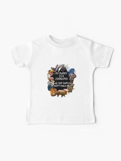 Discover Mummy Zookeeper  | Baby T-Shirt