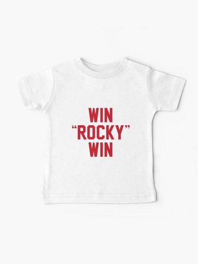 Discover Win Rocky Win  | Baby T-Shirt