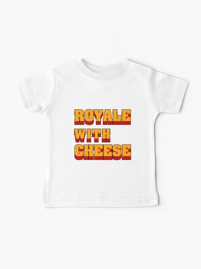 Discover Pulp Fiction, Movie, quote, Royale with Cheese | Baby T-Shirt