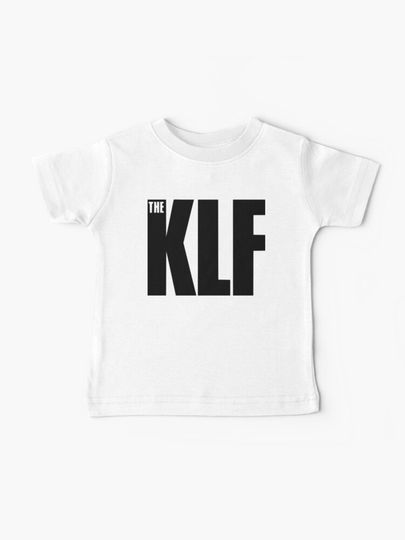 Discover More Then Awesome The KLF Cool Graphic Gifts | Baby T-Shirt