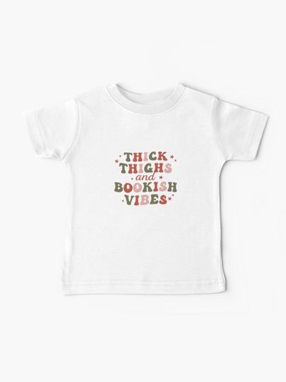 Discover Thick Thighs And Bookish Vibes For Christmas | Baby T-Shirt