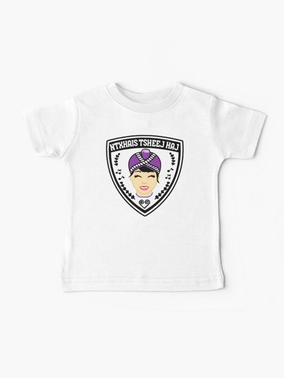 Discover Ntxhais Tsheej Haj | Baby T-Shirt