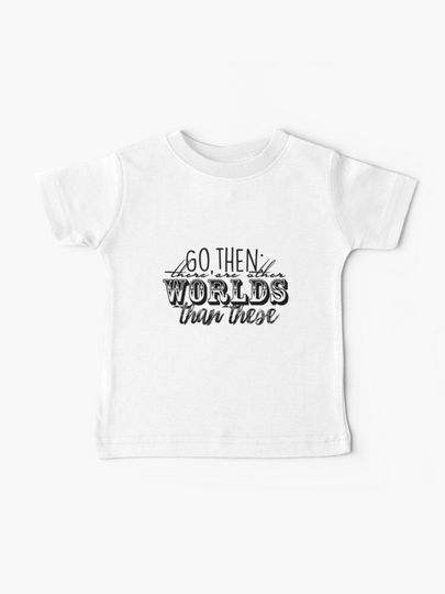 Discover Go then - The Dark Tower | Baby T-Shirt