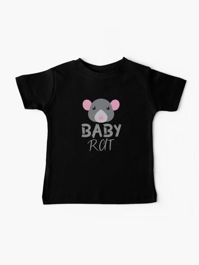 Discover BABY RAT (with a matching Mama Rat and Papa Rat) | Baby T-Shirt