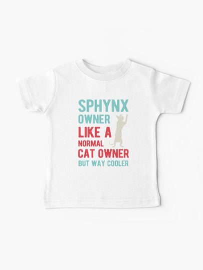 Discover Funny Sphynx Cat | Baby T-Shirt