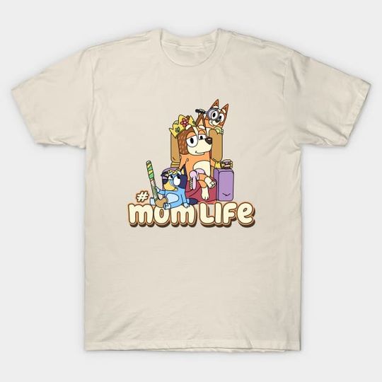 Discover BlueyDad Mum Life - BlueyDad Mum - T-Shirt