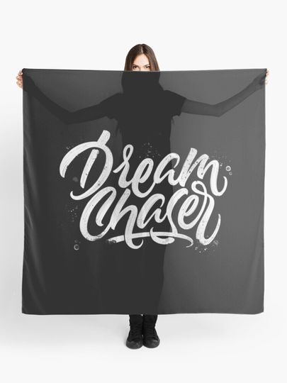 Discover Dreamchaser | Calligraphy | Scarf