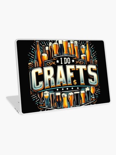 Discover M205 I Do Crafts Craft Beer Vintage | Laptop Skin
