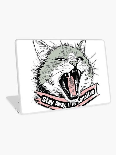 Discover Stay away, I&apos;m Sensitive | Laptop Skin