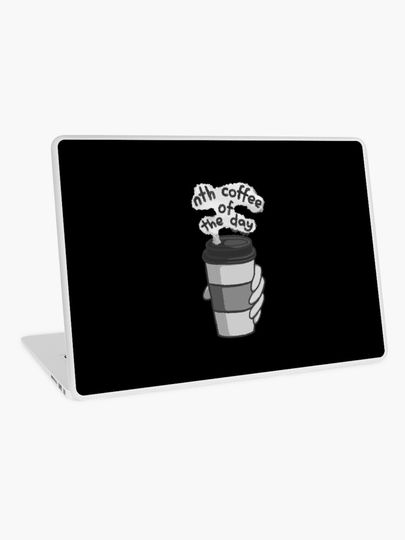 Discover nth coffee of the day | Laptop Skin