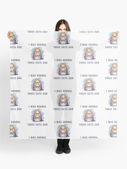 Discover I Was Normal Three Cats ago | Scarf