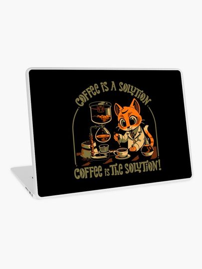 Discover Coffee is a Solution! Coffee Is Science! | Laptop Skin