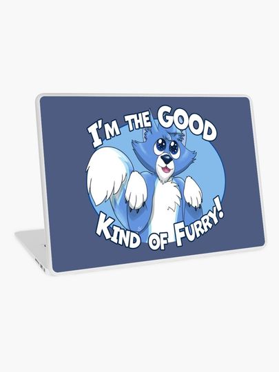 Discover I&apos;m the Good Kind of Furry | Laptop Skin